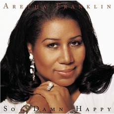 So Damn Happy mp3 Album by Aretha Franklin
