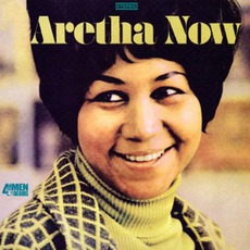 Aretha Now mp3 Album by Aretha Franklin