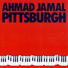 Pittsburgh mp3 Album by Ahmad Jamal