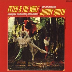 Peter & The Wolf mp3 Album by Jimmy Smith