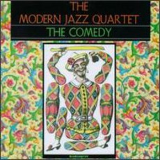 The Comedy mp3 Album by The Modern Jazz Quartet