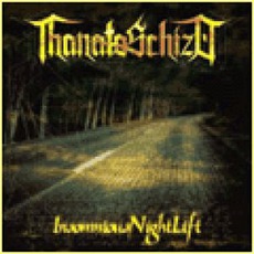 Insomniousnightlift mp3 Album by Thanatoschizo