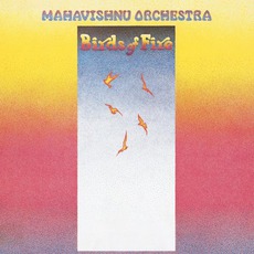 Birds Of Fire mp3 Album by Mahavishnu Orchestra