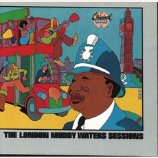 The London Muddy Waters Sessions mp3 Album by Muddy Waters