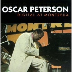 Digital At Montreux mp3 Live by Oscar Peterson