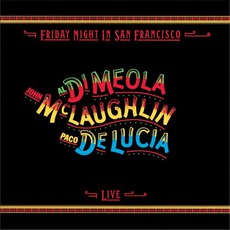 Friday Night In San Francisco mp3 Live by Paco De Lucía, Al Di Meola, John Mclaughlin