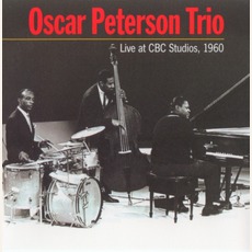 Live At CBC Studios, 1960 mp3 Live by The Oscar Peterson Trio