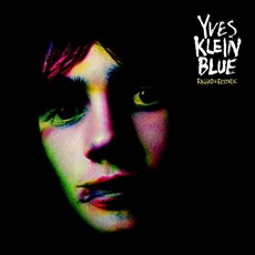 Ragged & Ecstatic mp3 Album by Yves Klein Blue