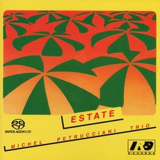 Estate mp3 Album by The Michel Petrucciani Trio