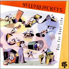 Run For Your Life mp3 Album by Yellowjackets