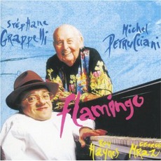 Flamingo mp3 Album by StéPhane Grappelli & Michel Petrucciani