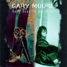 Dark Days In Paradise mp3 Album by Gary Moore