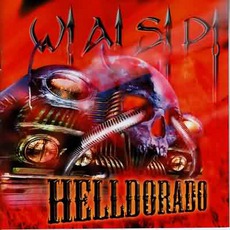 Helldorado mp3 Album by W.A.S.P.