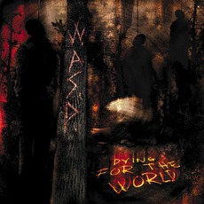Dying For The World mp3 Album by W.A.S.P.