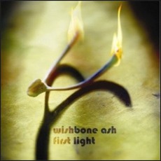 First Light mp3 Album by Wishbone Ash