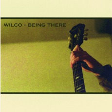 Being There mp3 Album by Wilco