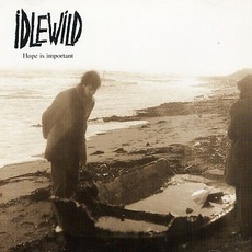 Hope Is Important mp3 Album by Idlewild