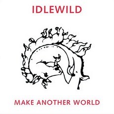 Make Another World mp3 Album by Idlewild