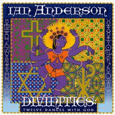 Divinities: Twelve Dances With God mp3 Album by Ian Anderson