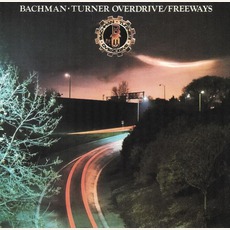 Freeways mp3 Album by Bachman-Turner Overdrive