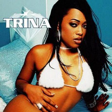 Diamond Princess mp3 Album by Trina