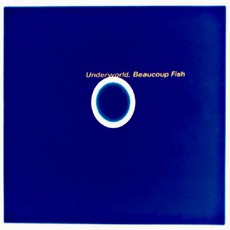 Beaucoup Fish mp3 Album by Underworld