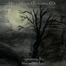 Symphony II: Absence Of Life mp3 Album by Until Death Overtakes Me