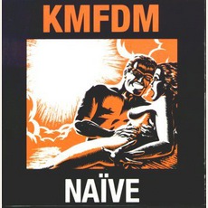 NaïVe mp3 Album by KMFDM