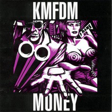 Money mp3 Album by KMFDM