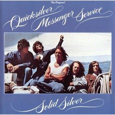 Solid Silver mp3 Album by Quicksilver Messenger Service