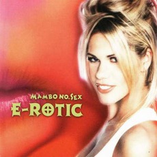 Mambo No. Sex mp3 Album by E-Rotic