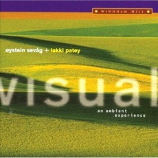 Visual: An Ambient Experience mp3 Album by Øystein Sevåg & Lakki Patey