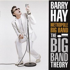 The Big Band Theory mp3 Album by Barry Hay