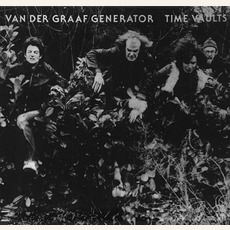 Time Vaults mp3 Album by Van Der Graaf Generator