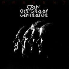 Present mp3 Album by Van Der Graaf Generator