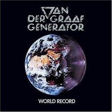 World Record mp3 Album by Van Der Graaf Generator