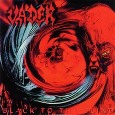 Black To The Blind mp3 Album by Vader