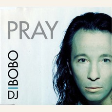 Pray mp3 Single by DJ Bobo