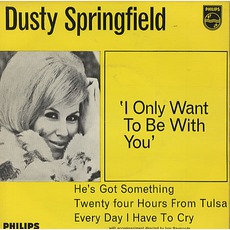 I Only Want To Be With You mp3 Single by Dusty Springfield