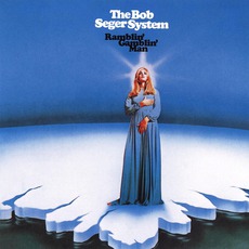 Ramblin' Gamblin' Man mp3 Album by The Bob Seger System