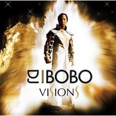 Visions mp3 Album by DJ Bobo