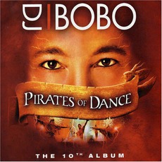 Pirates Of Dance mp3 Album by DJ Bobo