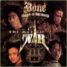 The Art Of War mp3 Album by Bone Thugs-N-Harmony