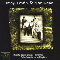 The Gold Collection mp3 Artist Compilation by Huey Lewis & The News