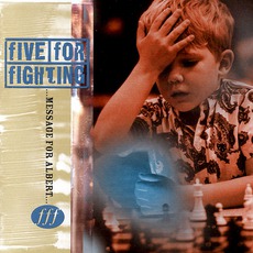 Message For Albert mp3 Album by Five For Fighting