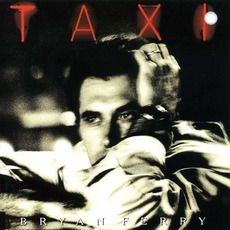 Taxi mp3 Album by Bryan Ferry