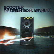 The Stadium Techno Experience mp3 Album by Scooter