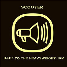 Back To The Heavyweight Jam mp3 Album by Scooter