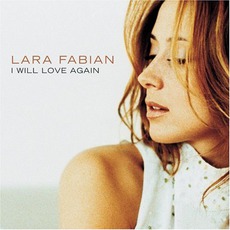 I Will Love Againe mp3 Single by Lara Fabian
