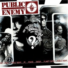 How You Sell Soul To A Soulless People Who Sold Their Soul? mp3 Album by Public Enemy
